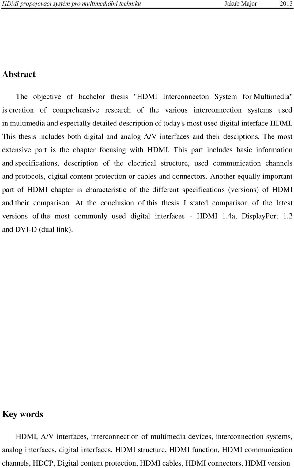 The most extensive part is the chapter focusing with HDMI.