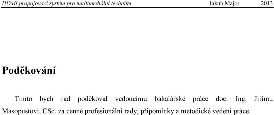 Jiřímu Masopustovi, CSc.