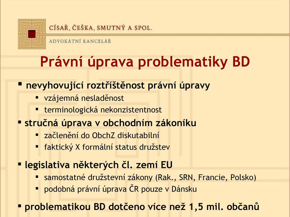 faktický X formální status družstev legislativa některých čl.