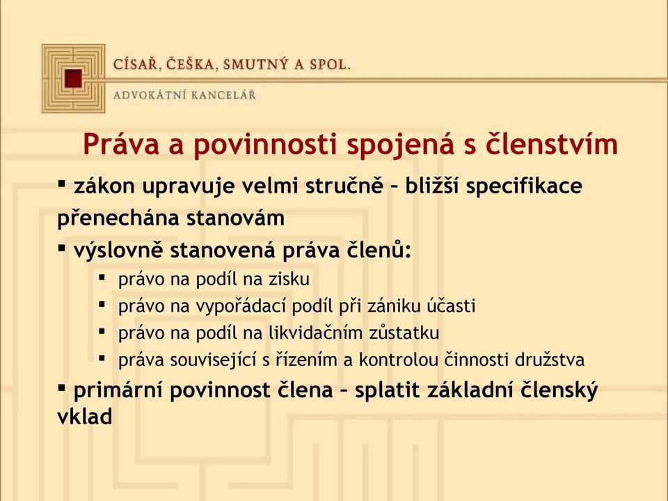 vypořádací podíl při zániku účasti právo na podíl na likvidačním zůstatku práva