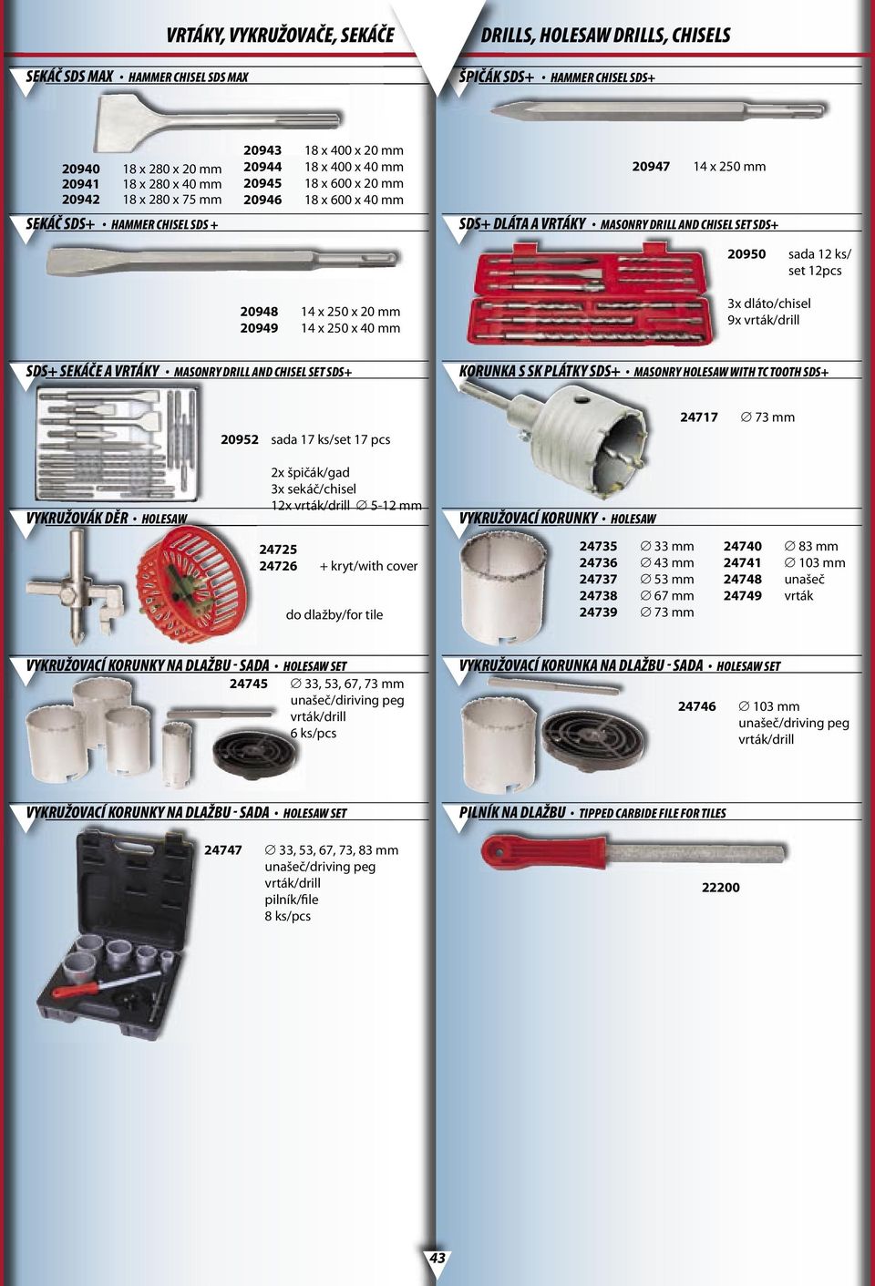 VRTÁKY MASONRY DRILL AND CHISEL SET SDS+ 20950 sada 12 ks/ set 12pcs 3x dláto/chisel 9x vrták/drill SDS+ SEKÁČE A VRTÁKY MASONRY DRILL AND CHISEL SET SDS+ KORUNKA S SK PLÁTKY SDS+ MASONRY HOLESAW