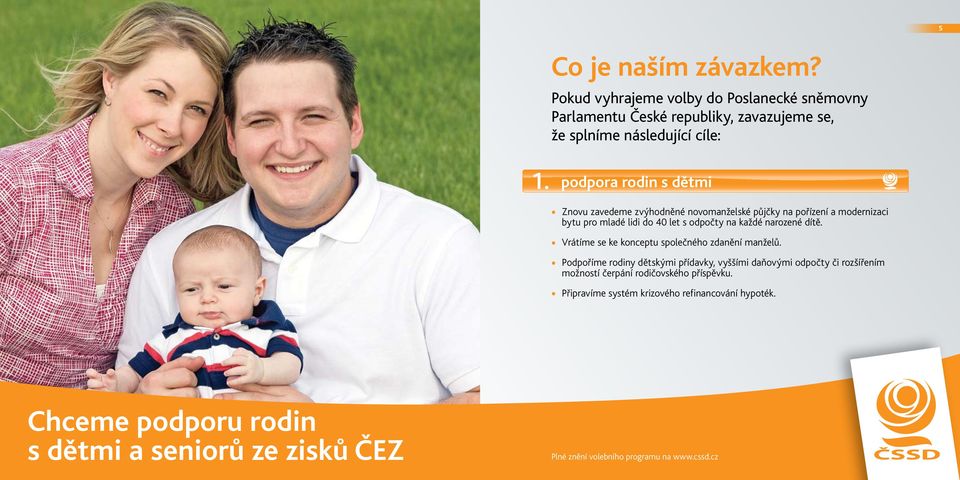 každé narozené dítě. Vrátíme se ke konceptu společného zdanění manželů.