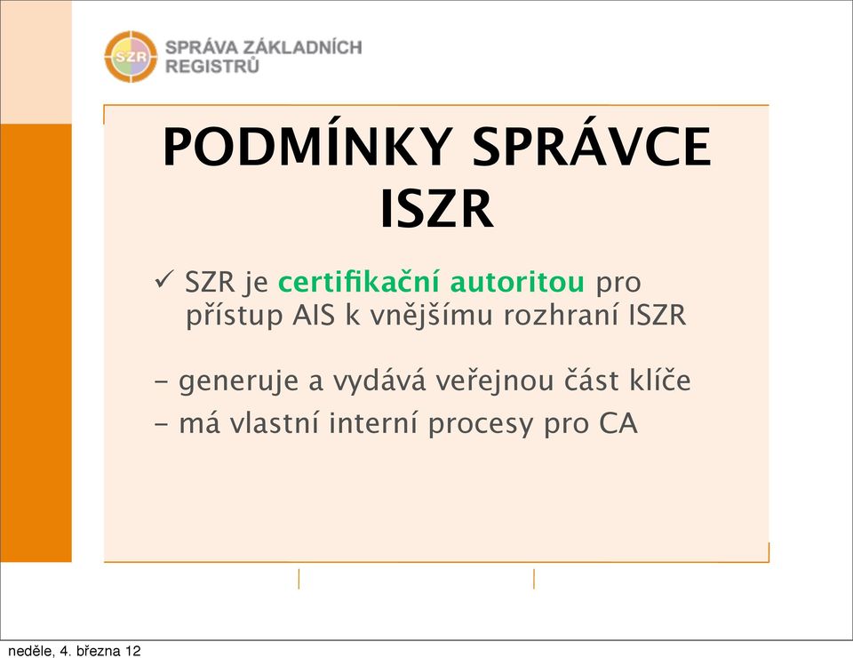 rozhraní ISZR - generuje a vydává