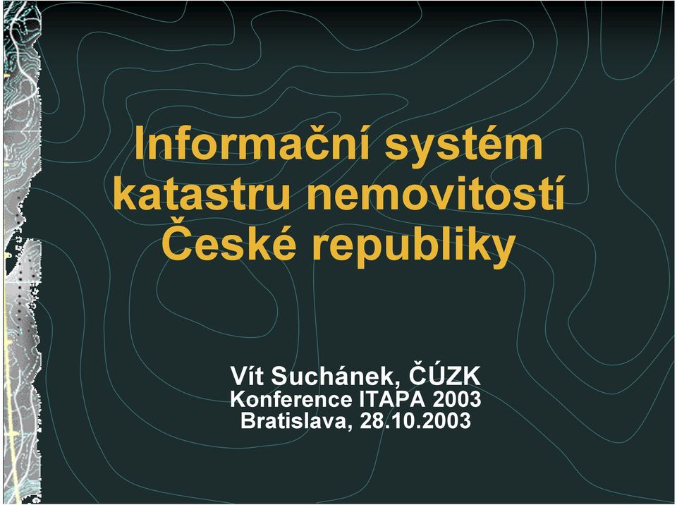 Vít Suchánek, ÚZK Konference