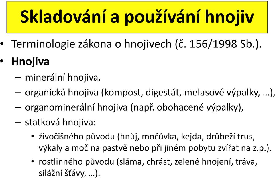 hnojiva (např.
