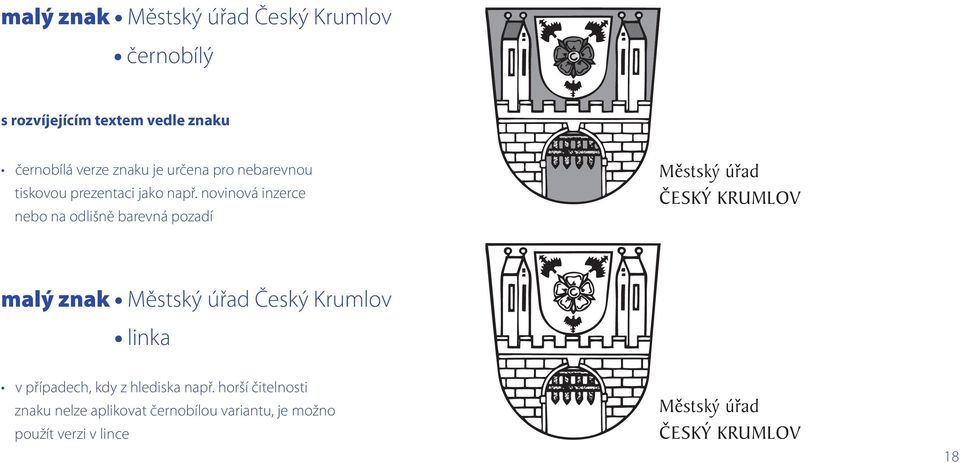 novinová inzerce nebo na odlišně barevná pozadí Mestský úrad malý znak Městský úřad Český Krumlov