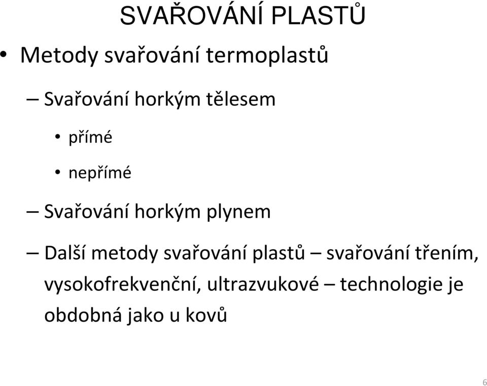 metody svařování plastů svařování třením,