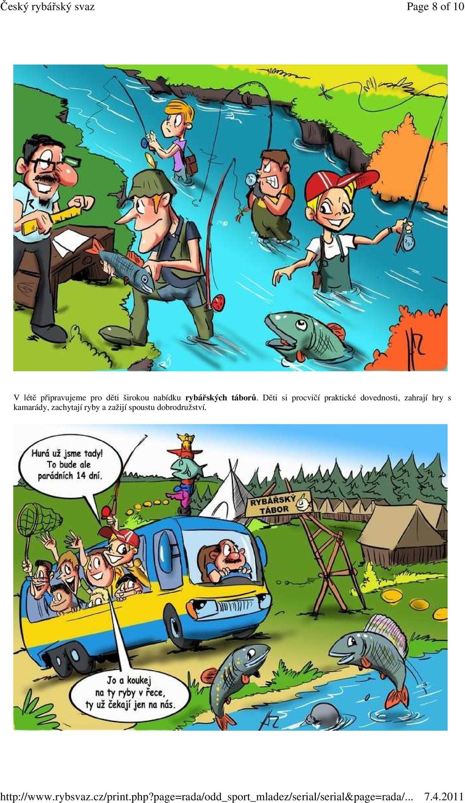 Děti si procvičí praktické dovednosti, zahrají
