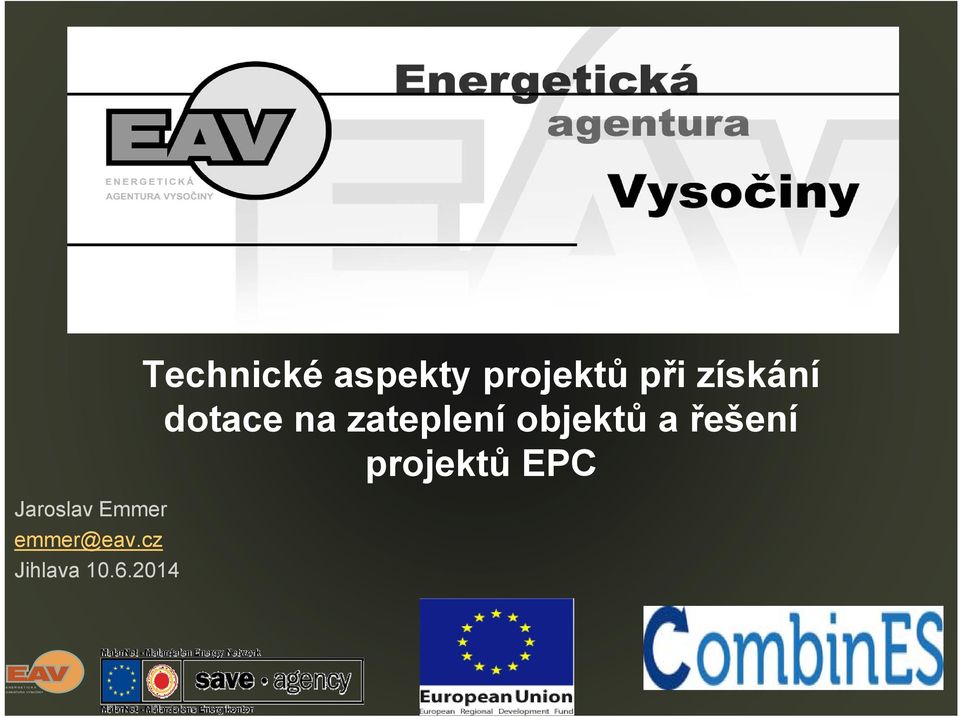 2014 Technické aspekty projektů