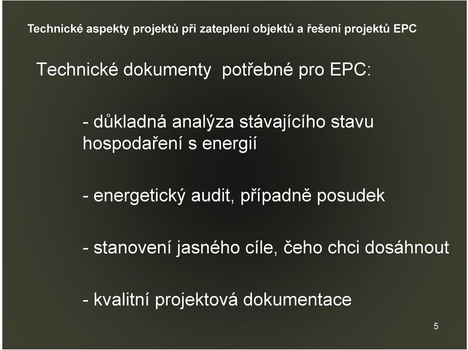 energetický audit, případně posudek - stanovení