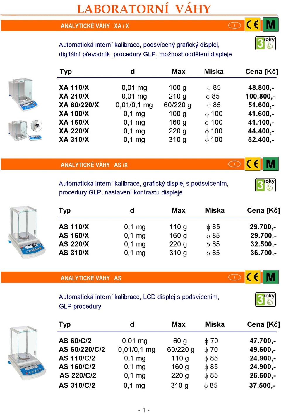 400,- XA 310/X 0,1 mg 310 g φ 100 52.