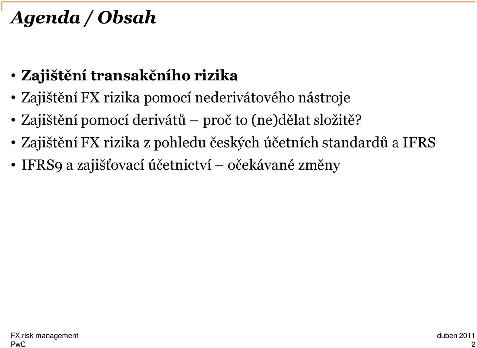 složitě?
