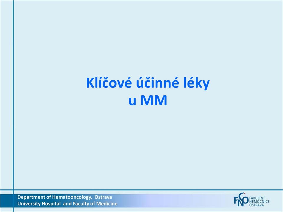 léky u MM