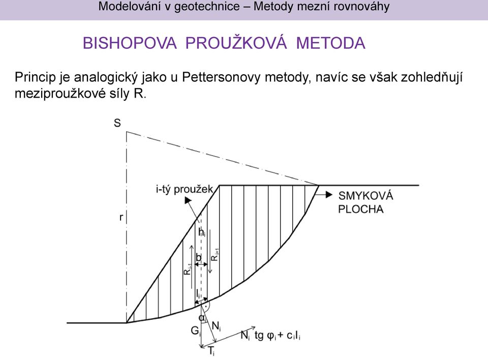 Pettersonovy metody, nvíc se