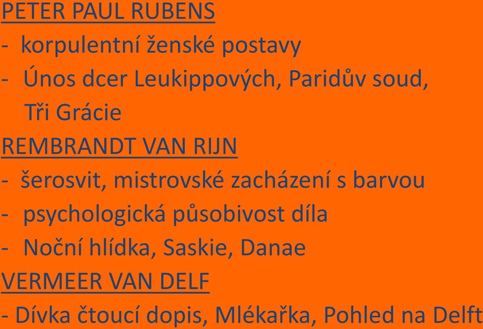 mistrovské zacházení s barvou - psychologická působivost díla - Noční