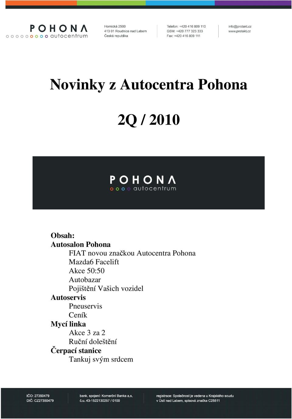 Autobazar Pojištění Vašich vozidel Autoservis Pneuservis Ceník