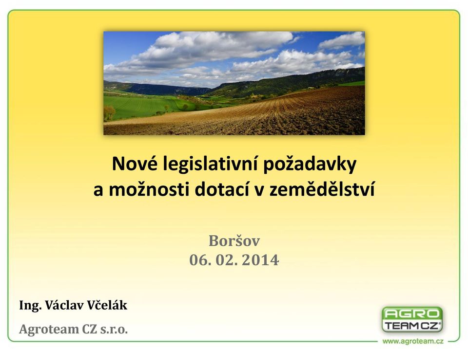 Boršov 06. 02. 2014 Ing.