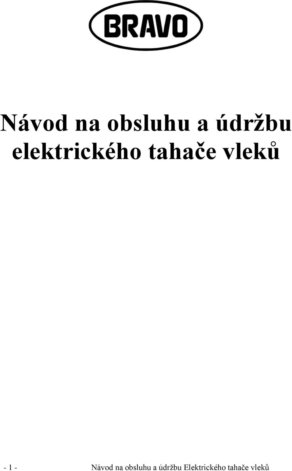 1 -  Elektrického tahače