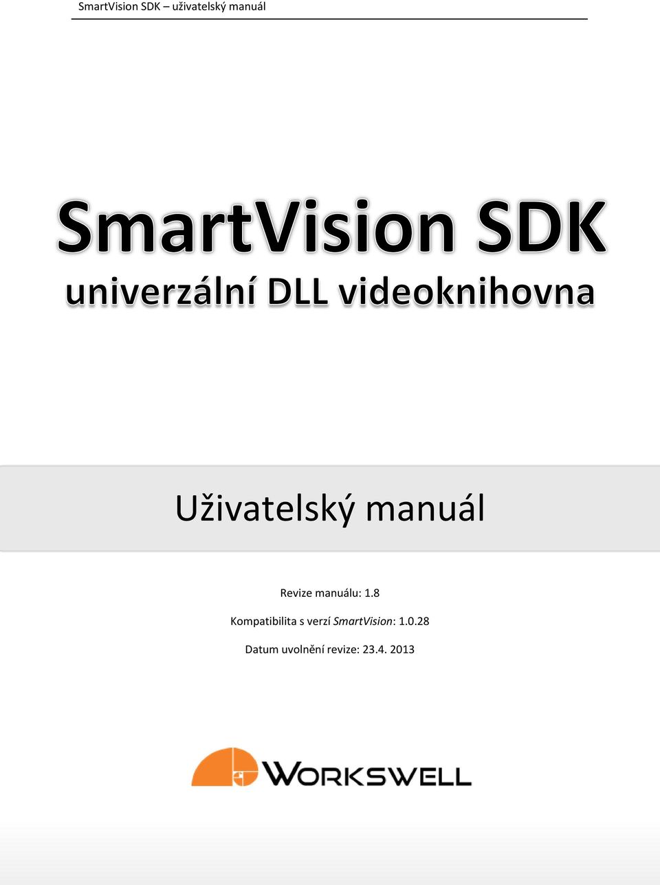 1.0.28 Datum uvolnění revize: 23.4.