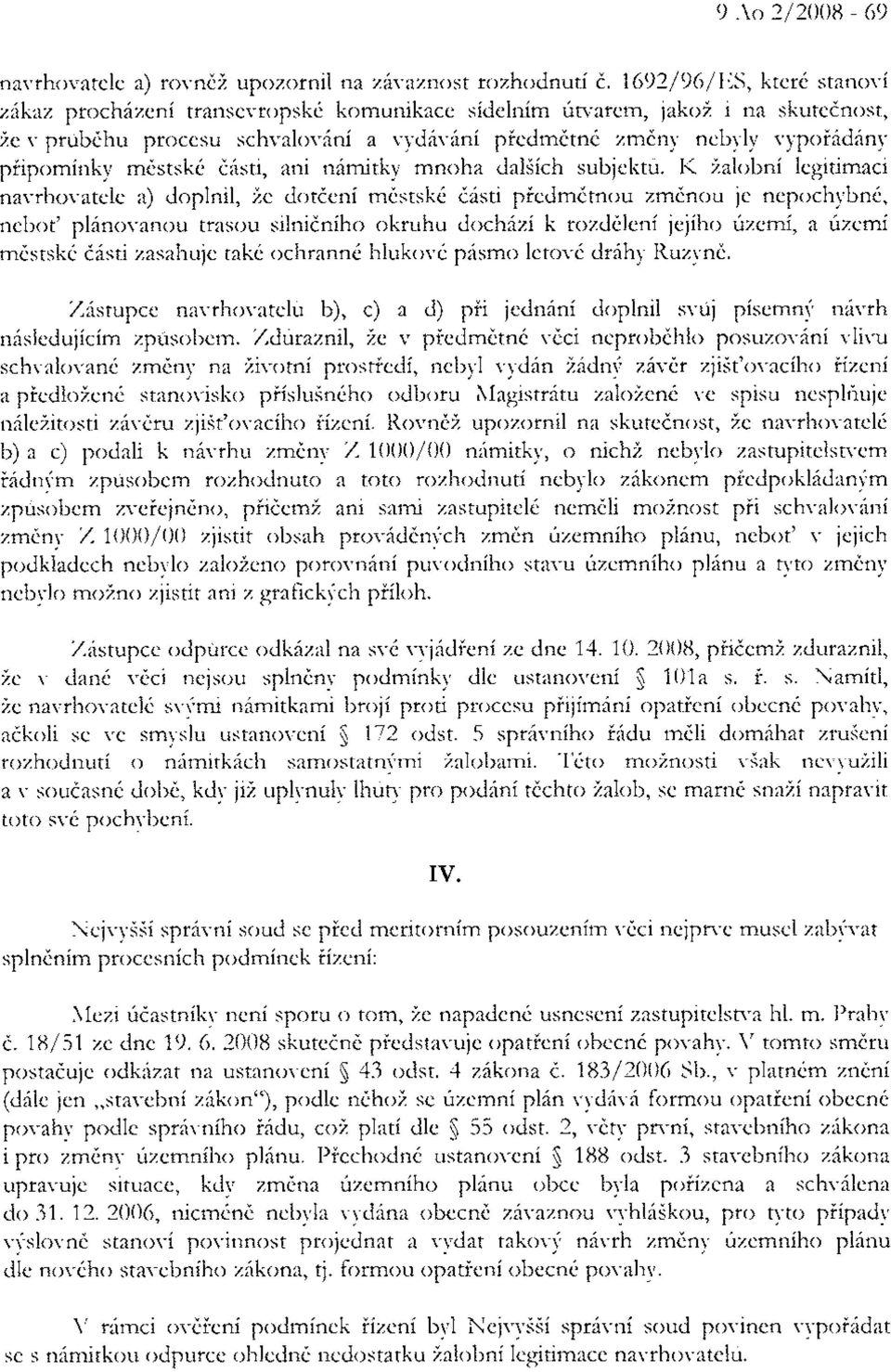 ini a rrydivini piedmdtne zmdny nebyl;' vypoiidiny piipominky mdstsk6 d6sti, ani ndmitky mnoha dal5ich subjektri.