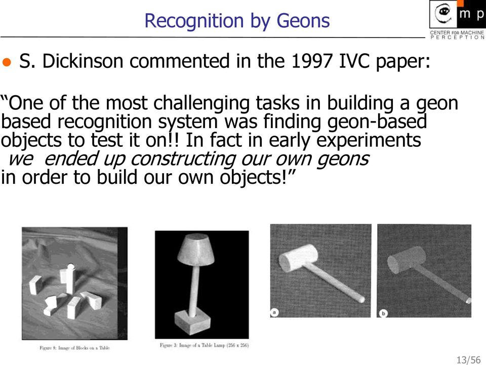 tasks in building a geon based recognition system was finding geon-based