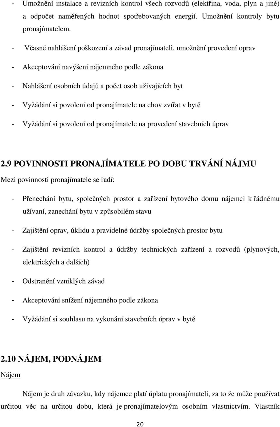 povolení od pronajímatele na chov zvířat v bytě - Vyžádání si povolení od pronajímatele na provedení stavebních úprav 2.