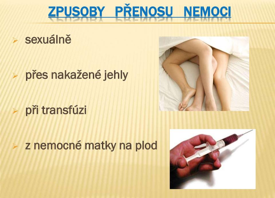 nakažené jehly při