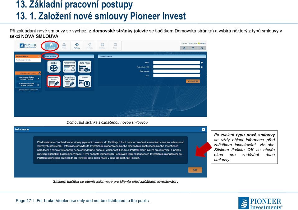 vybírá některý z typů smlouvy v sekci NOVÁ SMLOUVA.