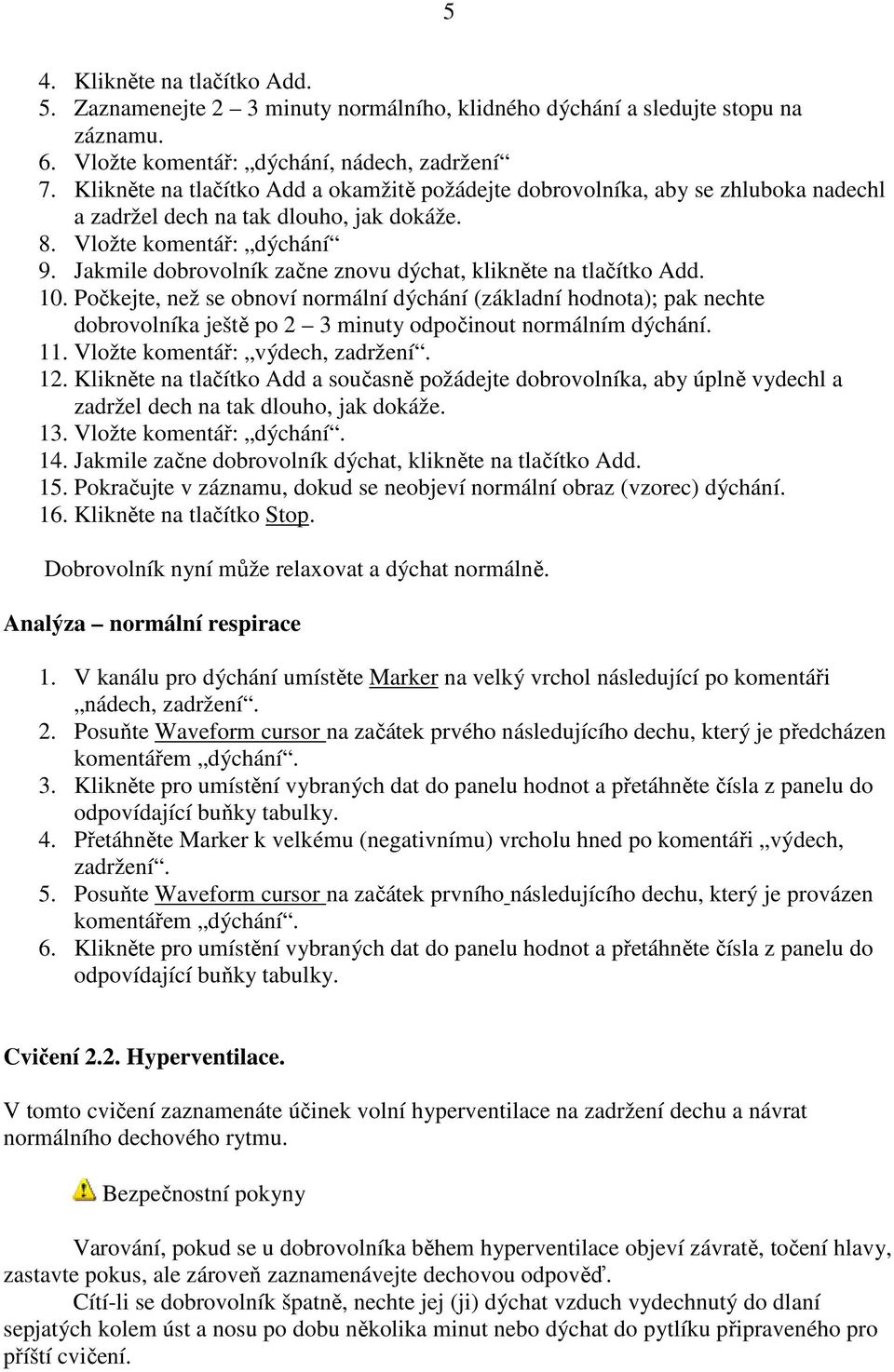 2. Dýchání. Obr Dýchací cesty, plíce a plicní sklípky. - PDF Free Download