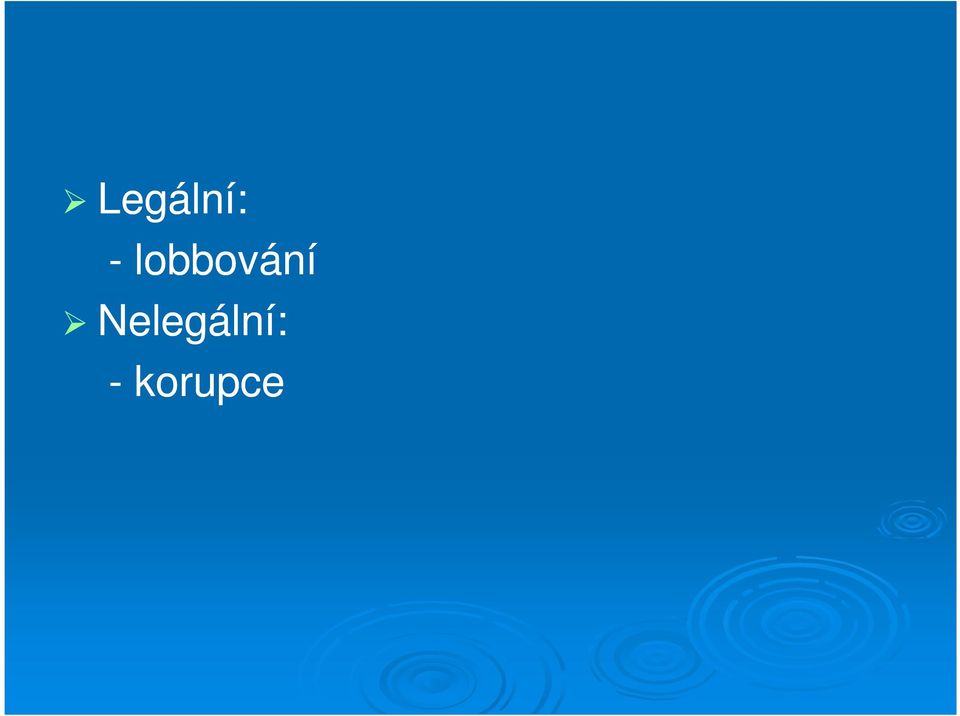 Nelegální: