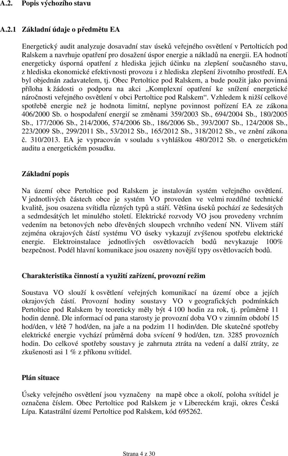 Dokument Energetický audit. Předmět energetického auditu Veřejné osvětlení  Pertoltice pod Ralskem Mimoň - PDF Stažení zdarma