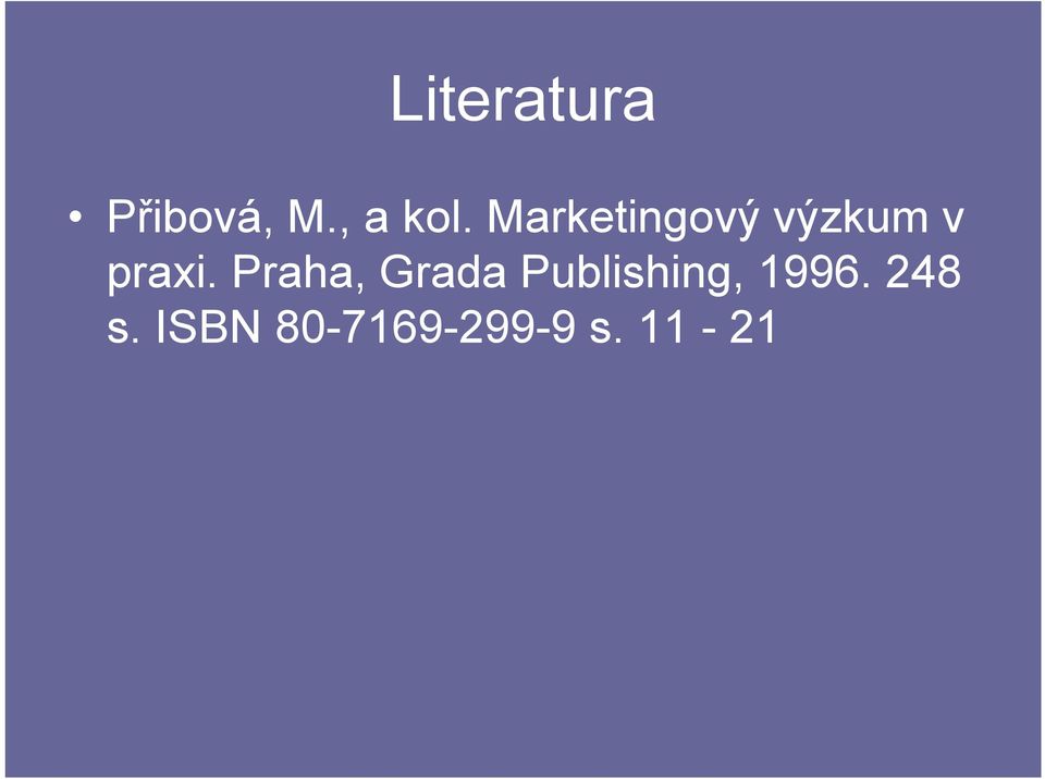 Praha, Grada Publishing, 1996.