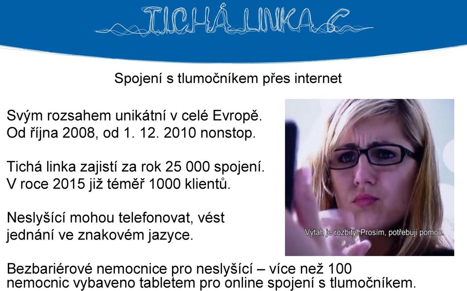 V roce 2015 již téměř 1000 klientů.