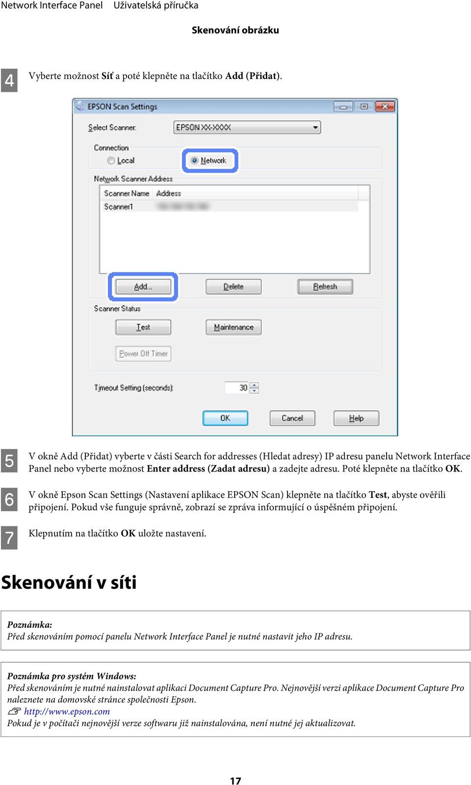 Poté klepněte na tlačítko OK. V okně Epson Scan Settings (Nastavení aplikace EPSON Scan) klepněte na tlačítko Test, abyste ověřili připojení.