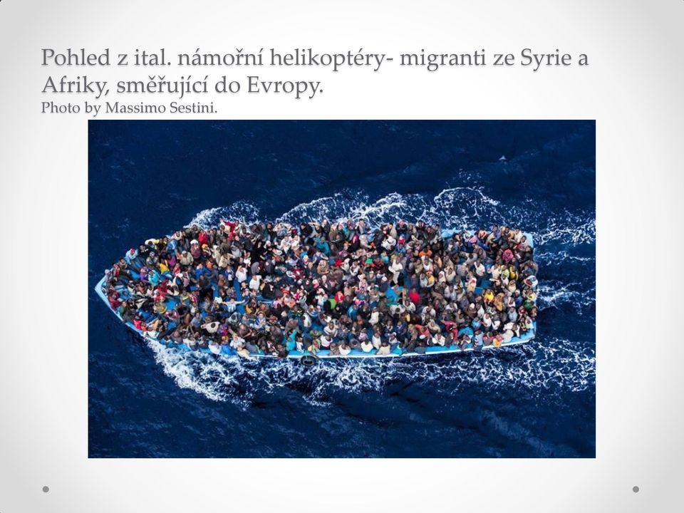 migranti ze Syrie a Afriky,