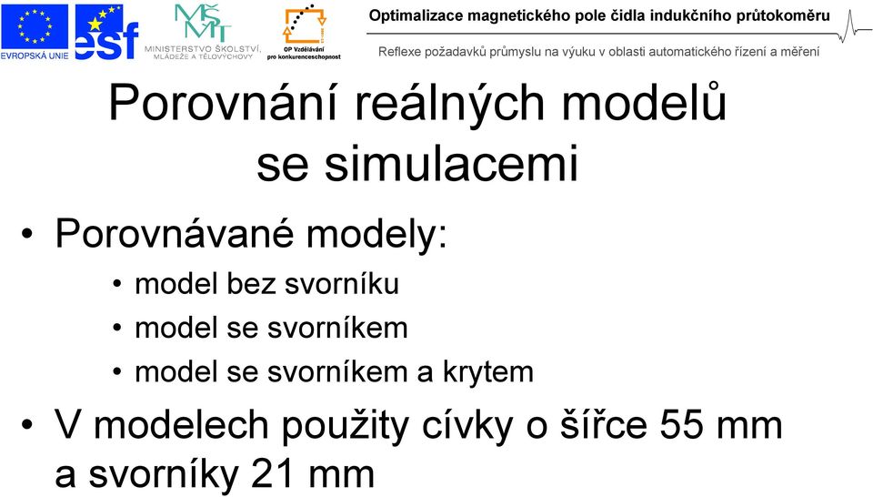 se svorníkem model se svorníkem a krytem V