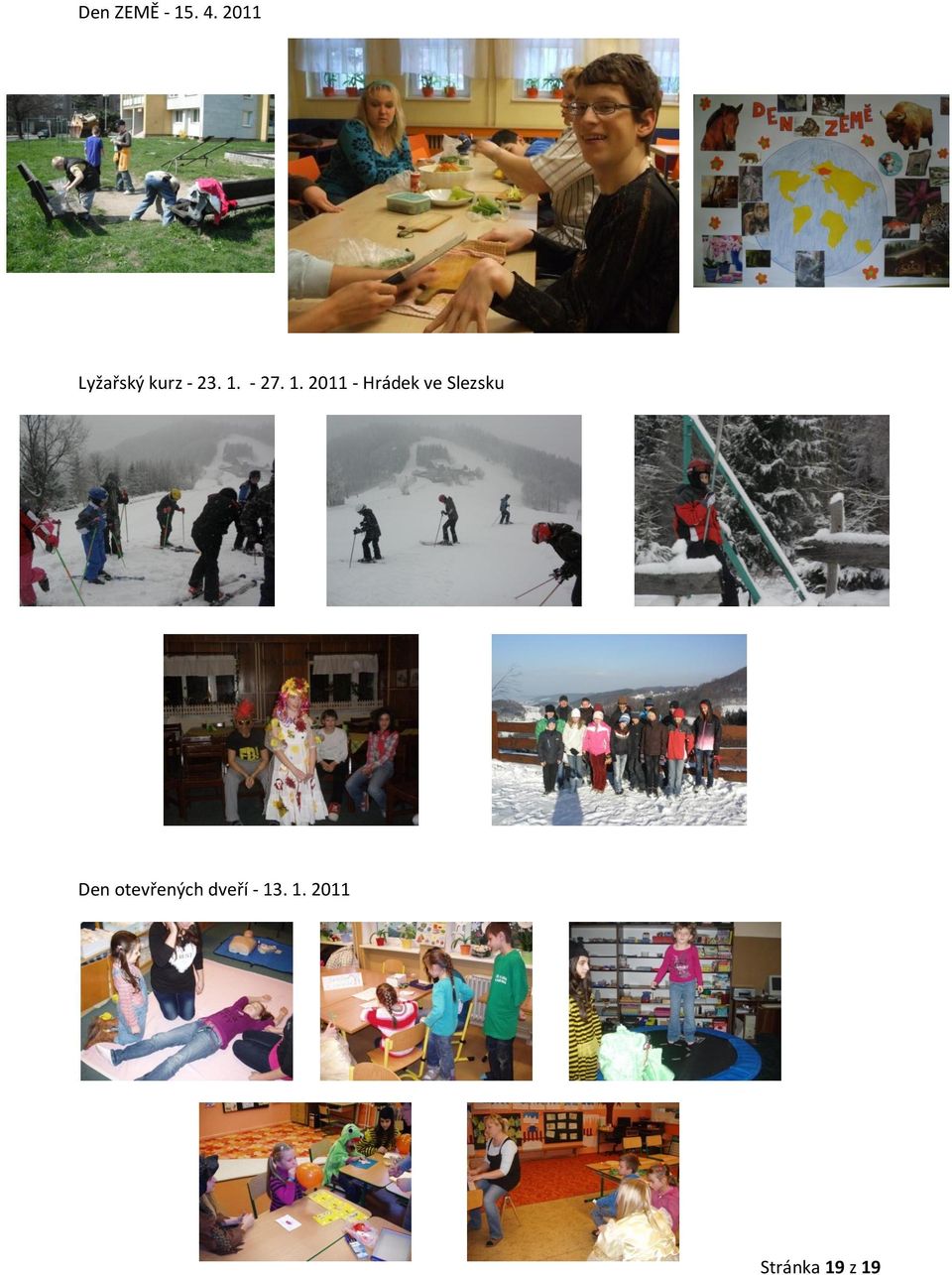1. 2011 - Hrádek ve Slezsku Den