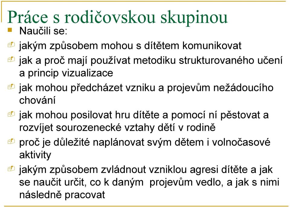 dítěte a pomocí ní pěstovat a rozvíjet sourozenecké vztahy dětí v rodině proč je důležité naplánovat svým dětem i volnočasové