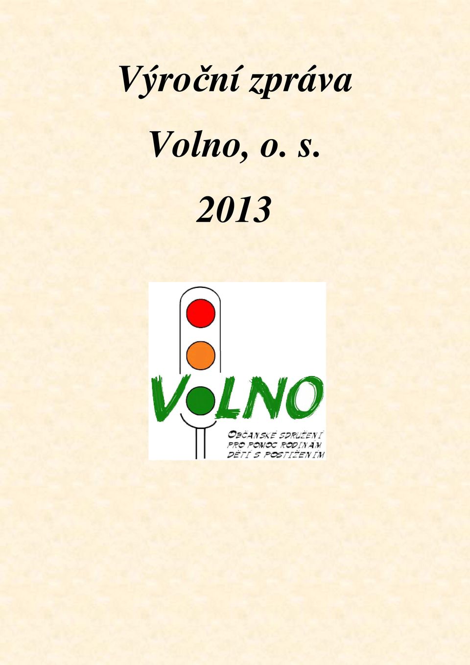 Volno, o.