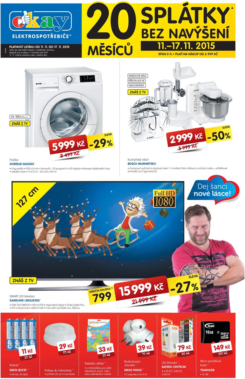 TŘÍDA A+++ ZNÁŠ Z TV 5 8 4-2 SLEVA -2% Pračka GORENJE W6503S * 6 kg prádla 1000 ot.