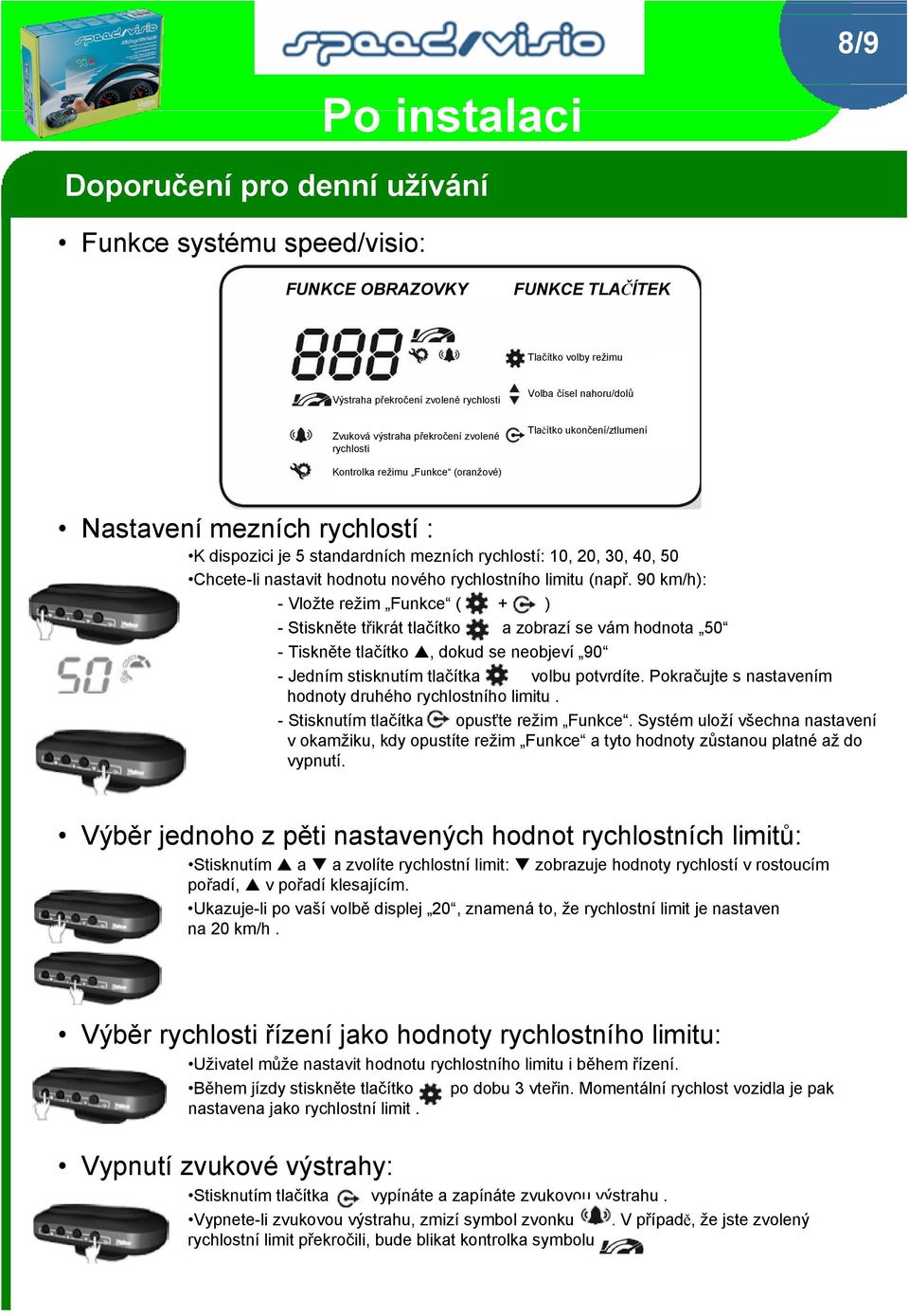 Chcete-li nastavit hodnotu nového rychlostního limitu (např.