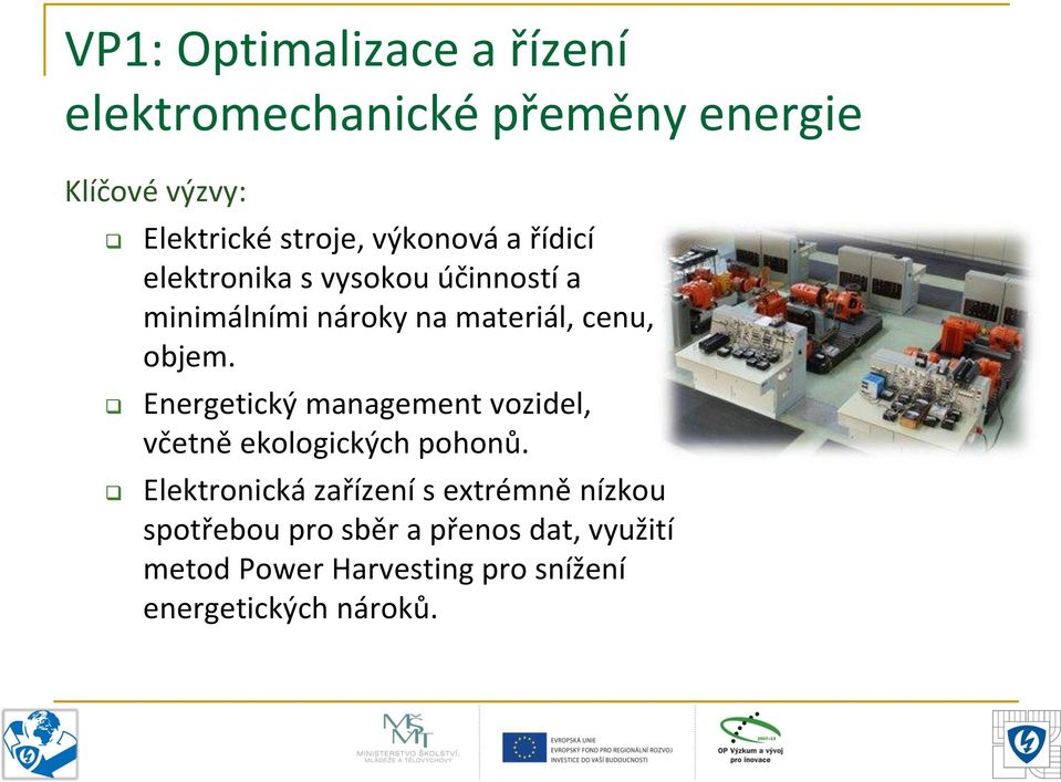 Energetický management vozidel, včetně ekologických pohonů.