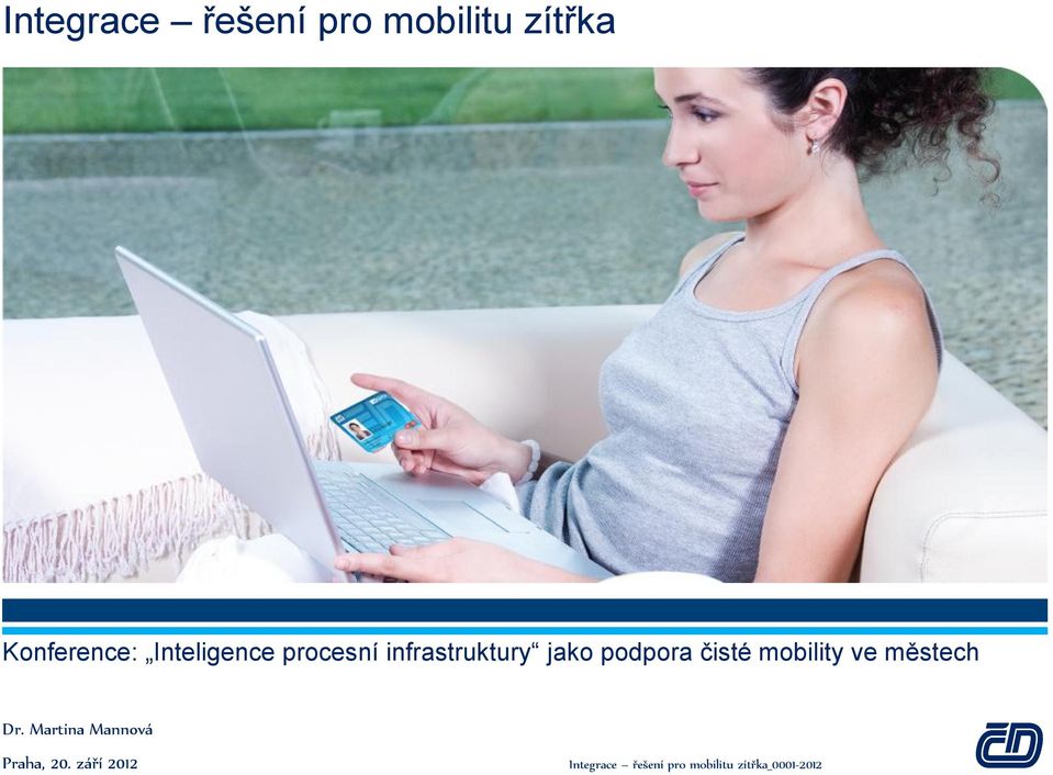 čisté mobility ve městech Dr.