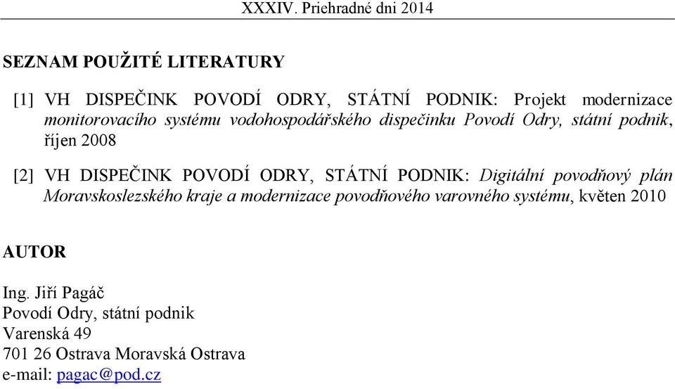 STÁTNÍ PODNIK: Digitální povodňový plán Moravskoslezského kraje a modernizace povodňového varovného systému,