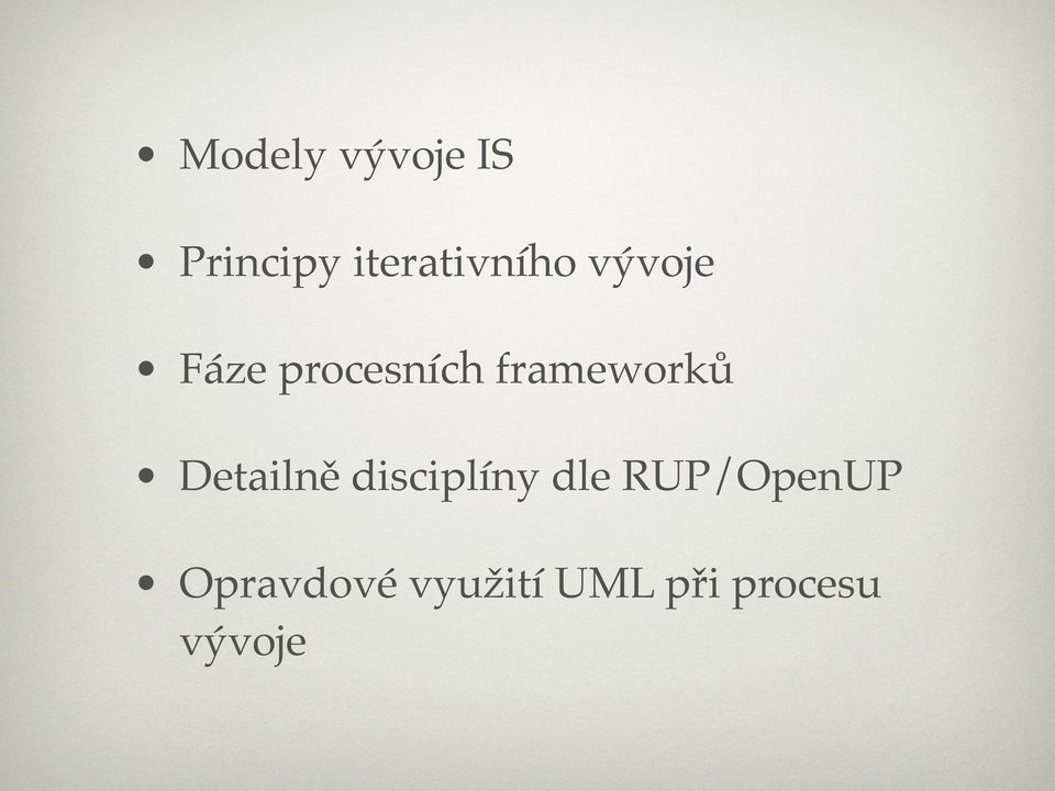 frameworků Detailně disciplíny dle