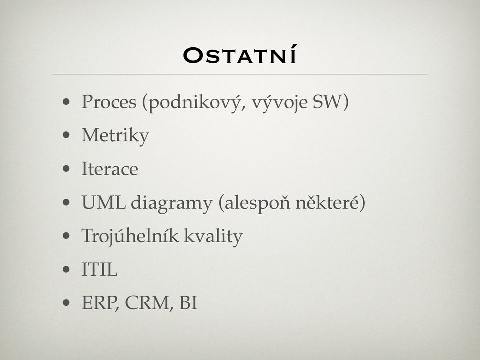 diagramy (alespoň některé)