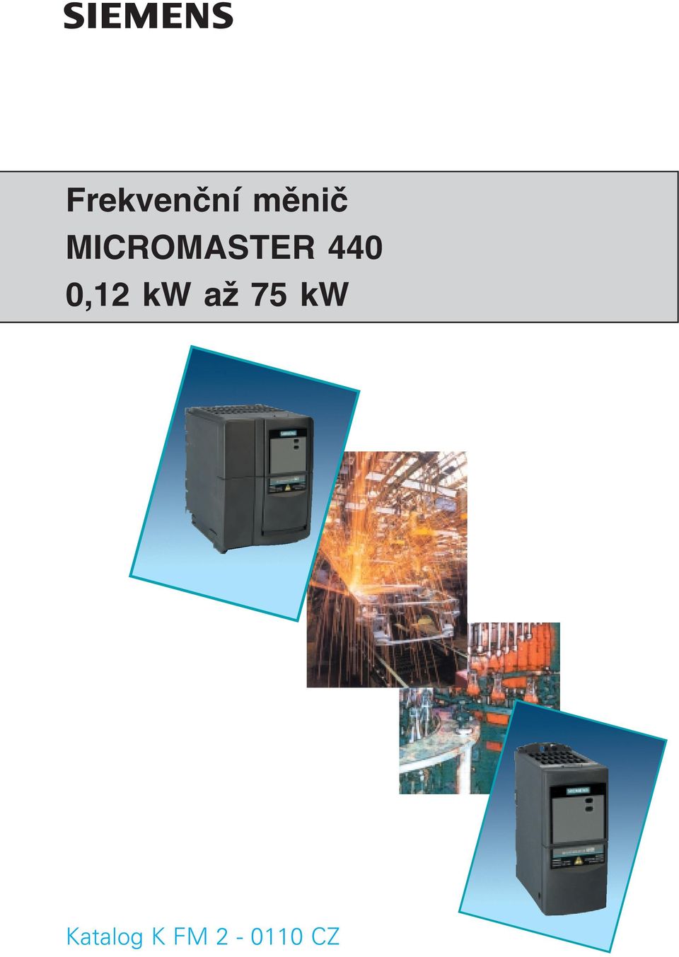 0,12 kw až 75 kw