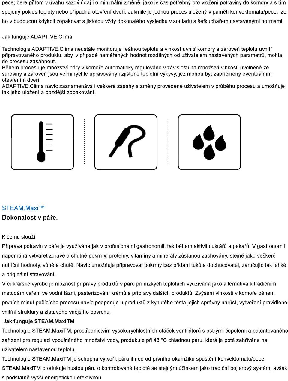 Clima Technologie ADAPTIVE.