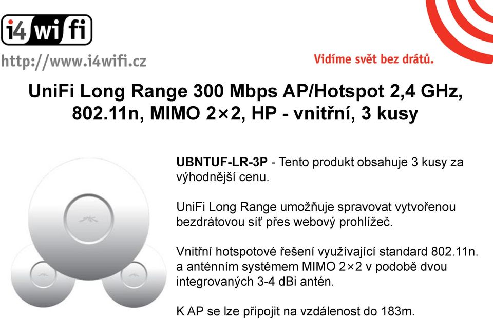 UniFi Long Range umožňuje spravovat vytvořenou bezdrátovou síť přes webový prohlížeč.