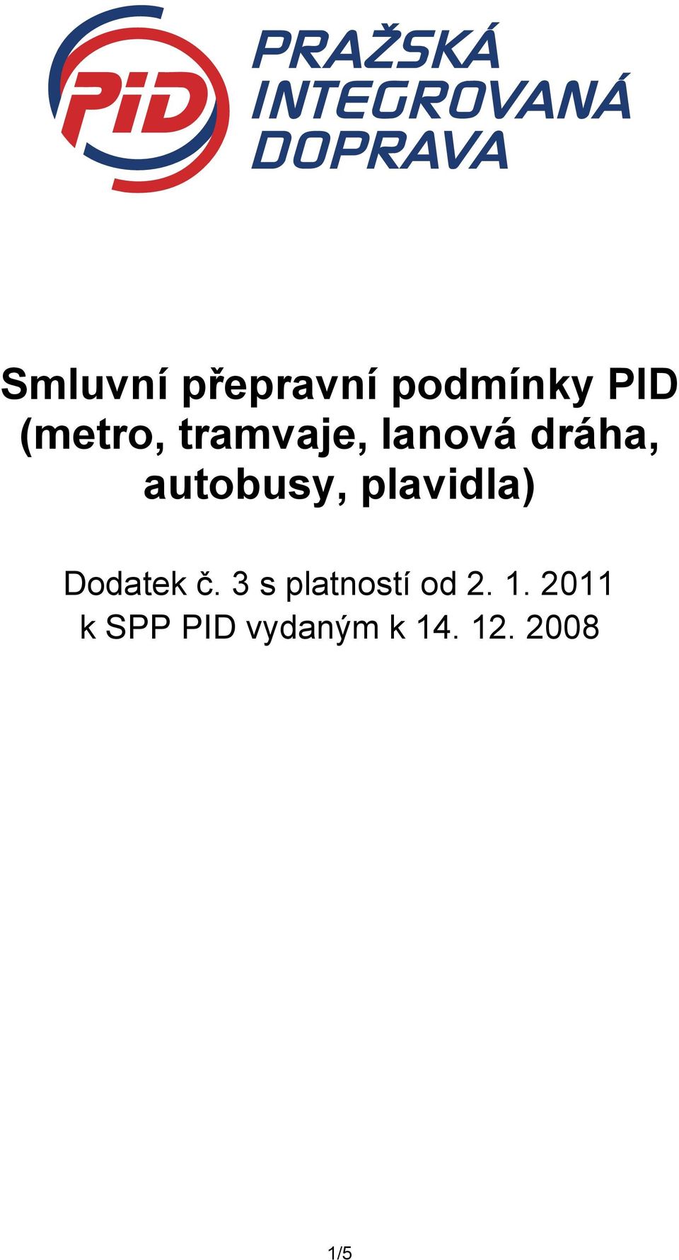 plavidla) Dodatek č. 3 s platností od 2.